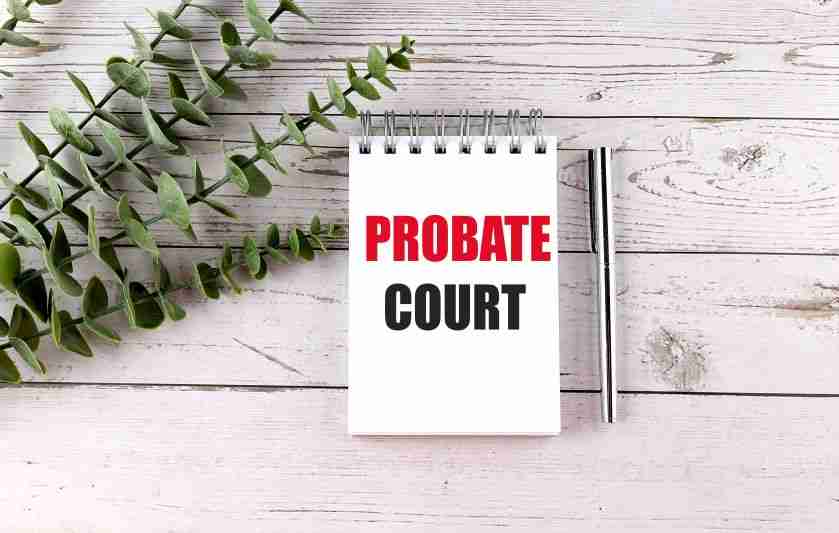 probate court written on notepad